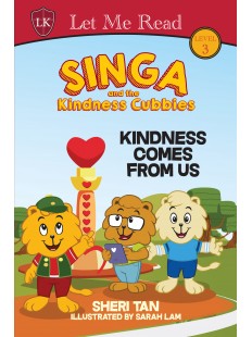 Singa and the Kindness Cubbies: Kindness Comes from Us