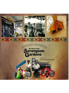 Heritage Journeys: No Place Like Serangoon Gardens