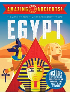AMAZING ANCIENTS!: EGYPT
