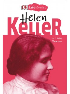 DK Life Stories: Helen Keller