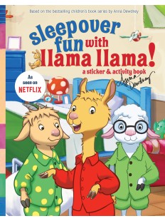 Sleepover Fun with Llama Llama: A Sticker & Activity Book