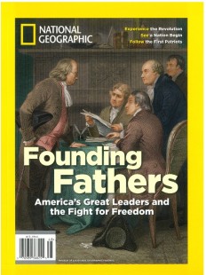 Founding Fathers America's Great leaders and the Fight for Freedom